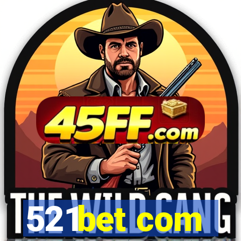 521bet com